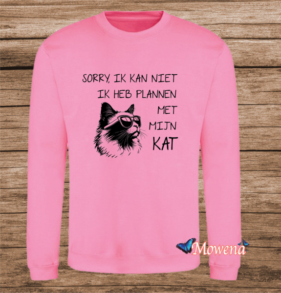 Sweater Sorry ik kan niet ik heb plannen met mijn kat Poes0016