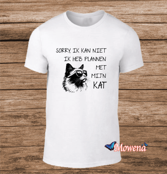 Unisex Sorry ik kan niet ik heb plannen met mijn kat Poes0016