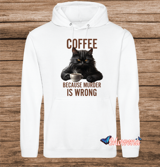 Hoodie Coffee because murder is wrong Poes0009